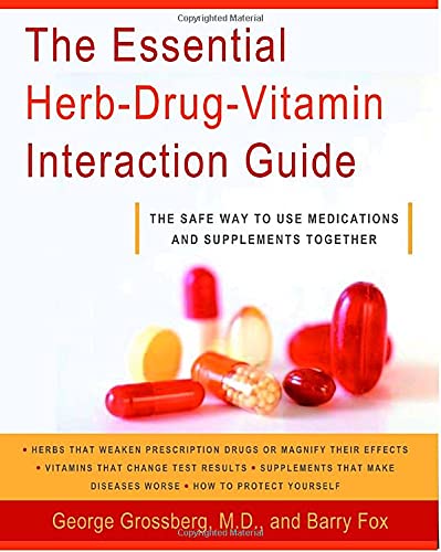 Beispielbild fr The Essential Herb-Drug-Vitamin Interaction Guide: The Safe Way to Use Medications and Supplements Together zum Verkauf von Bulk Book Warehouse