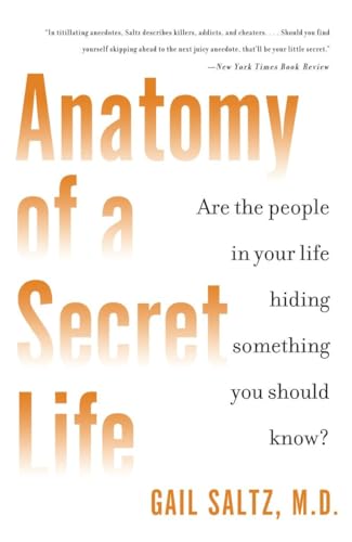 9780767923040: Anatomy of a Secret Life: Are the People In Your Life Hiding Something You Should Know?