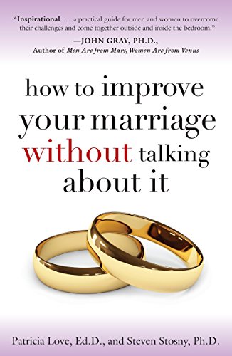 Stock image for How to Improve Your Marriage Without Talking About It for sale by SecondSale