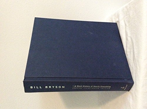Beispielbild fr A Short History of Nearly Everything: Special Illustrated Edition Bryson, Bill zum Verkauf von Aragon Books Canada