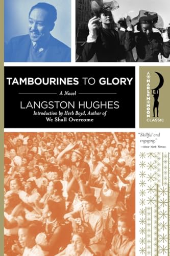 Tambourines to Glory: A Novel (Harlem Moon Classics) (9780767923279) by Hughes, Langston