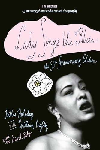 9780767923866: Lady Sings the Blues: The 50th-Anniversay Edition with a Revised Discography (Harlem Moon Classics)