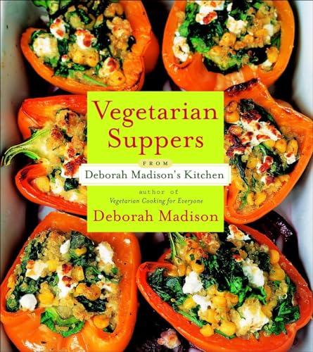 Beispielbild fr Vegetarian Suppers from Deborah Madison's Kitchen zum Verkauf von Orion Tech