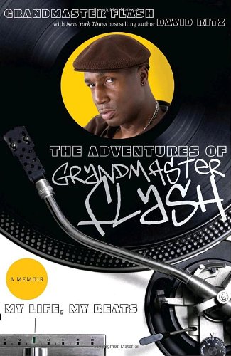 Imagen de archivo de The Adventures of Grandmaster Flash: My Life, My Beats a la venta por SecondSale