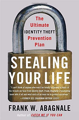 9780767925860: Stealing Your Life: The Ultimate Identity Theft Prevention Plan