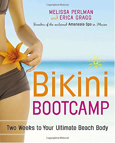 9780767925907: Bikini Bootcamp: Two weeks to Your Ultimate Beach Body
