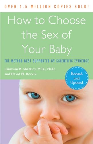 9780767926102: How to Choose the Sex of Your Baby: Fully revised and updated