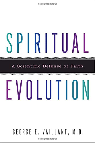 Imagen de archivo de Spiritual Evolution: A Scientific Defense of Faith a la venta por More Than Words
