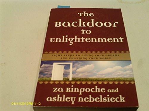 Stock image for The Backdoor to Enlightenment: Shortcuts to Happiness for the Spiritually Challenged for sale by ThriftBooks-Dallas