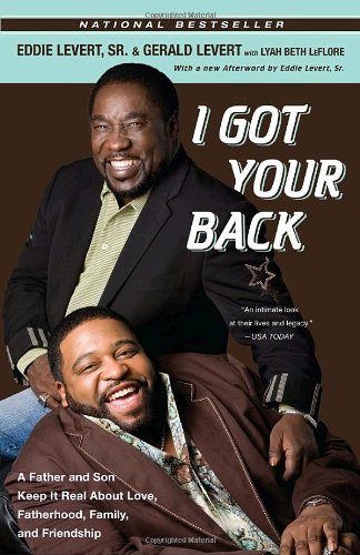 Beispielbild fr I Got Your Back: A Father & Son Keep It Real about Love, Fatherhood, Family, and Friendship zum Verkauf von ThriftBooks-Dallas