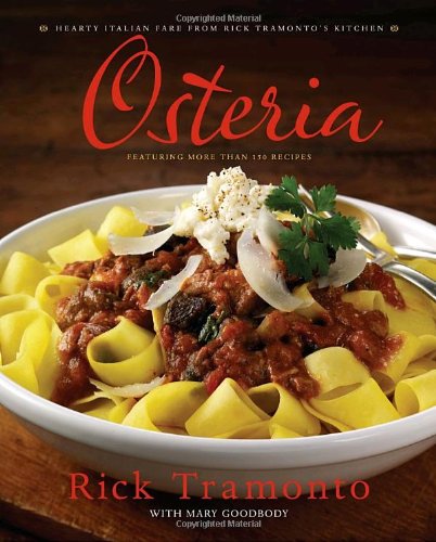 Stock image for Osteria: Hearty Italian Fare from Rick Tramonto's Kitchen for sale by SecondSale