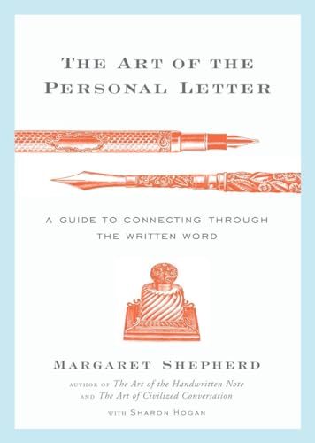 Stock image for The Art of the Personal Letter: A Guide to Connecting Through the Written Word for sale by SecondSale