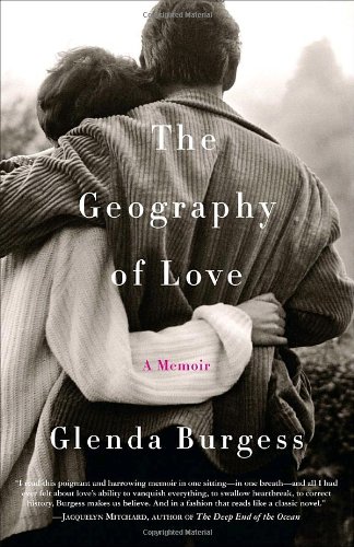 Beispielbild fr The Geography of Love: A Memoir zum Verkauf von Wonder Book
