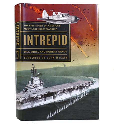 Beispielbild fr Intrepid: The Epic Story of America's Most Legendary Warship zum Verkauf von ThriftBooks-Dallas