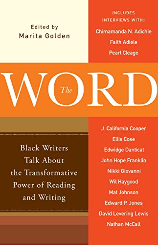 Stock image for The Word : Black Writers Talk about the Transformative Power of Reading and Writing for sale by Better World Books: West