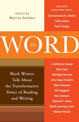 Stock image for The Word: Black Writers Talk About the Transformative Power of Reading and Writing for sale by Bulk Book Warehouse