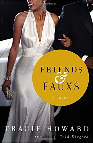 Stock image for Friends & Fauxs for sale by ThriftBooks-Dallas