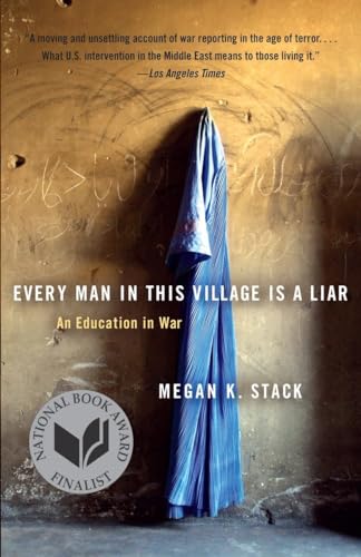 Stock image for Every Man in This Village Is a Liar: An Education in War for sale by SecondSale