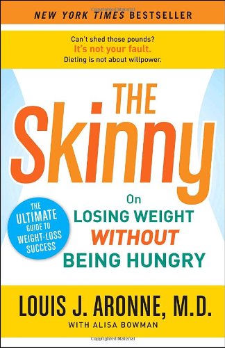 Beispielbild fr The Skinny: On Losing Weight Without Being Hungry-The Ultimate Guide to Weight Loss Success zum Verkauf von SecondSale