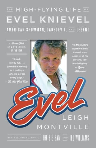 Beispielbild fr Evel: The High-Flying Life of Evel Knievel: American Showman, Daredevil, and Legend zum Verkauf von ThriftBooks-Dallas