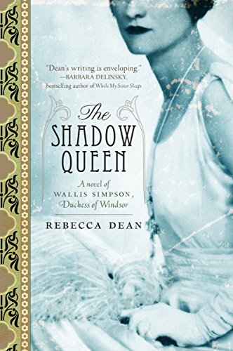 Imagen de archivo de The Shadow Queen: A Novel of Wallis Simpson, Duchess of Windsor a la venta por Your Online Bookstore