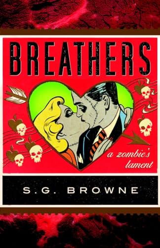 Breathers: A Zombie's Lament (9780767930611) by Browne, S.G.