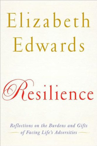 9780767931366: Resilience: Reflections on the Burdens and Gifts of Facing Life's Adversities