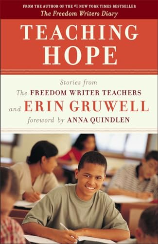 Imagen de archivo de Teaching Hope: Stories from the Freedom Writer Teachers and Erin Gruwell a la venta por Gulf Coast Books