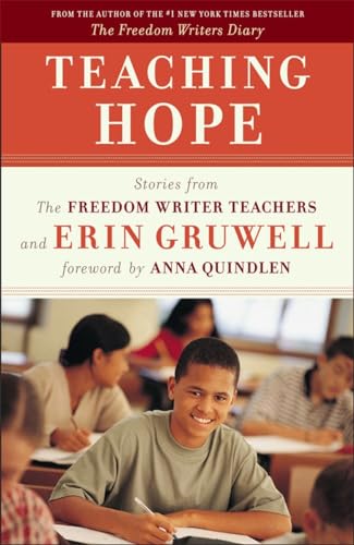 9780767931724: Teaching Hope: Stories from the Freedom Writer teachers and Erin Gruwell