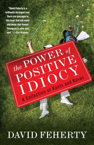 Imagen de archivo de The Power of Positive Idiocy a la venta por Blackwell's