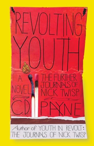 Beispielbild fr Revolting Youth: The Further Journals of Nick Twisp (Youth in Revolt) zum Verkauf von SecondSale