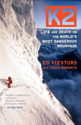 K2: Life and Death on the World's Most Dangerous Mountain (Paperback) - Ed Viesturs