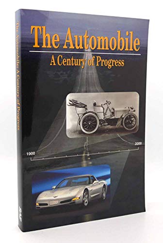The Automobile: A Century of Progress (9780768000153) by Society Of Automotive Engineers