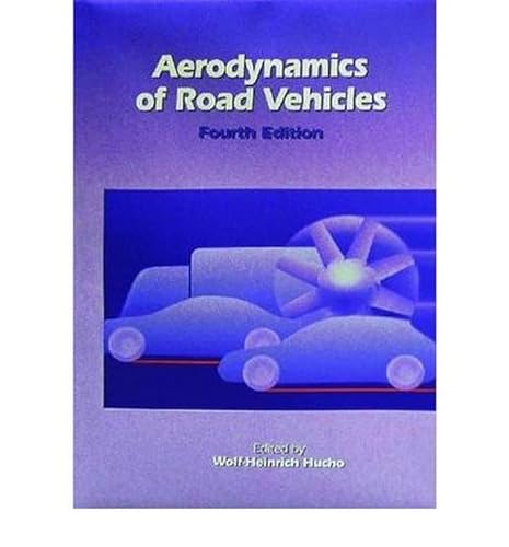 9780768000290: Aerodynamics of Road Vehicles: From Fluid Mechanics to Vehicle Engineering