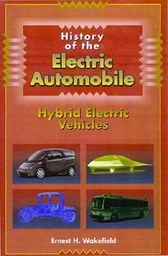 Stock image for History of the Electric Automobile: Hybrid Electric Cars for sale by Front Cover Books