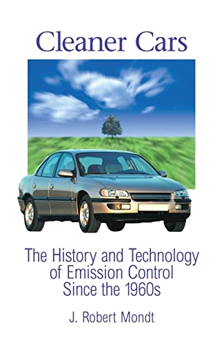 Stock image for Cleaner Cars : The History and Technology of Emission Control since the 1960s for sale by Better World Books