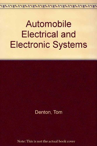 Imagen de archivo de Automobile Electrical and Electronic Systems a la venta por Wm Burgett Bks and Collectibles