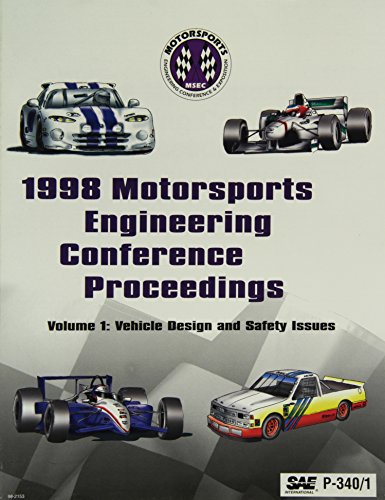 1998 Motorsports Engineering Conference Proceedings: Vehicle Design and Safety (9780768003185) by [???]