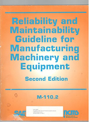 Imagen de archivo de Reliability and Maintainability Guideline for Manufacturing Machinery and Equipment a la venta por HPB-Red