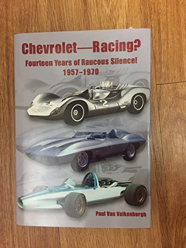 9780768005295: Chevrolet Racing: 14 Years of Raucous Silence! 1957-1970