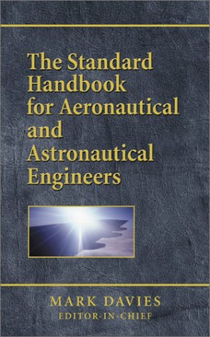 9780768009156: Standard Handbook for Aeronautical and Astronautical Engineers