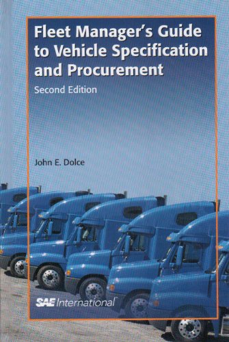 Beispielbild fr Fleet Manager's Guide to Vehicle Specification and Procurement zum Verkauf von Books Puddle