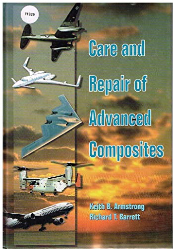 Stock image for Care and Repair of Advanced Composites for sale by MyLibraryMarket