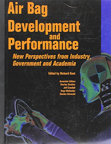 Imagen de archivo de Air Bag Development and Performance-New Perspectives from Industry, Government, and a la venta por HPB-Red
