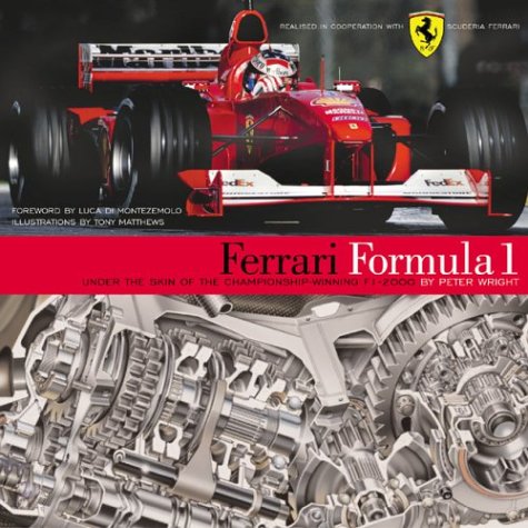 Imagen de archivo de Ferrari Formula 1: Under the Skin of the Championship-Winning F1-2000 a la venta por Vive Liber Books