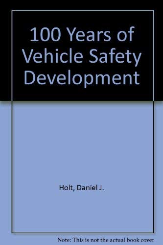 Stock image for 100 Years of Vehicle Safety Development for sale by Mispah books