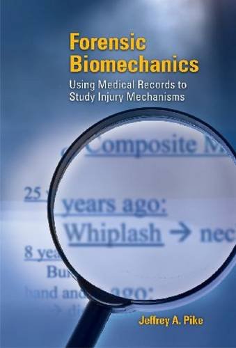 Stock image for Forensic Biomechanics: Using Medical Records to Study Injury Mechanisms for sale by HPB-Red
