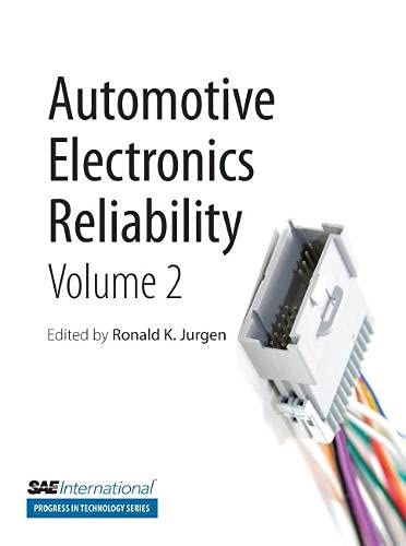 Imagen de archivo de Automotive Electronics Reliability, Volume 2 (Progress in Technology) a la venta por Buyback Express