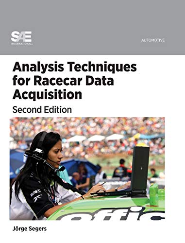 Imagen de archivo de Analysis Techniques for Racecar Data Acquisition, Second Edition a la venta por Lucky's Textbooks