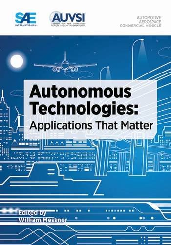 Beispielbild fr Autonomous Technologies: Applications That Matter zum Verkauf von Wonder Book